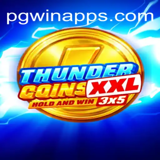 Exploring ThunderCoinsXxl: The Premier Online Slot Game on PGWIN.COM
