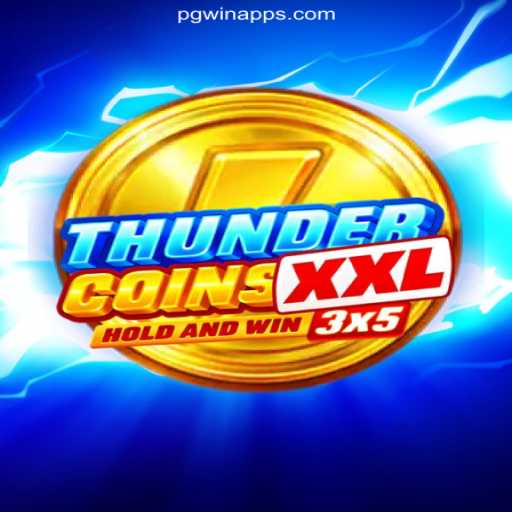 Exploring ThunderCoinsXxl: The Premier Online Slot Game on PGWIN.COM